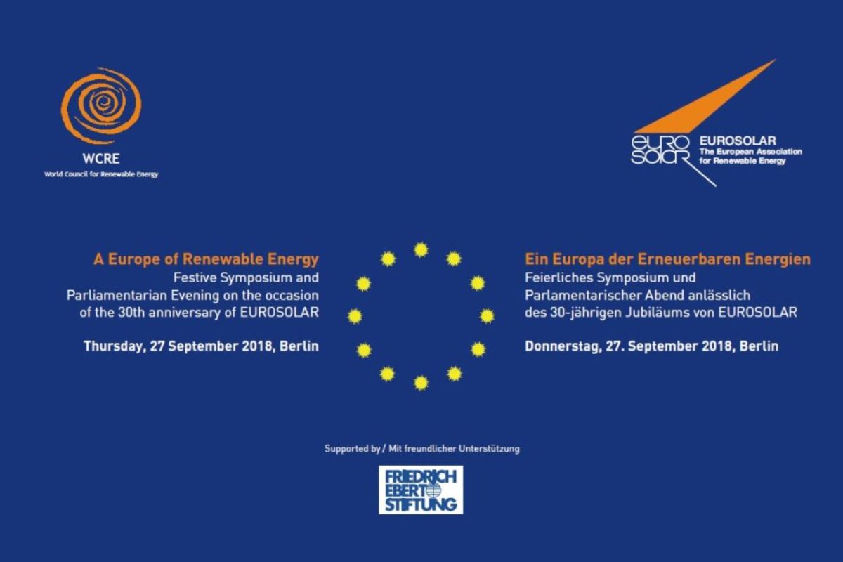 30 years of EUROSOLAR – European symposium and parlamentarian evening: A Europe of Renewable Energies