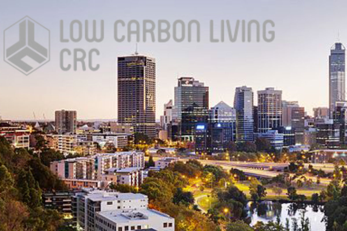 CRC for Low Carbon Living (CRCLCL) National Forum: The Renewable City – How Perth is Doing with the CRC’s Help?